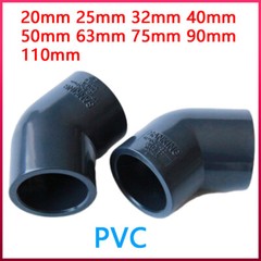 PVC 45 Degree Elbow Plain Adapter 20/25/32/40/50/63/75/90/110mm Diameter