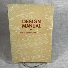 Design Manual for High Strength Steels 1957 USS United States Steel Pittsburgh