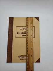 1941 A PRIMER ON GRINDING WHEEL SAFETY NORTON ABRASIVES Booklet Manual Vintage