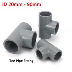 PVC Pipe Fitting Tee Socket ID 20mm-90mm T Piece Connector Adhesive Pipe Joint